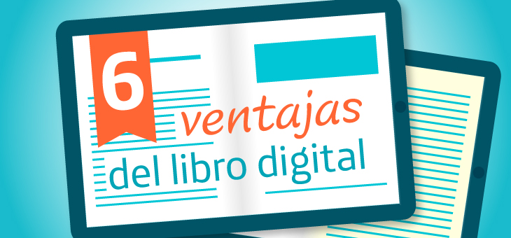 Ventajas de leer ebooks o libros digitales